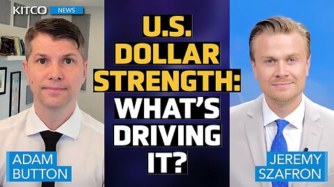 U.S. Dollar Strength Explained During ‘Cyclical Slowdown’ - Adam Button
