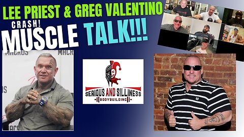 Lee Priest and Greg Valentino crash muscle talk !!!!