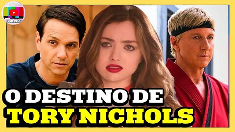 PEYTON LIST FALOU SOBRE O FUTURO DE TORY NICHOLS NA 6ª TEMPORADA DE COBRA KAI