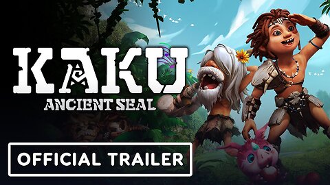 KAKU Ancient Seal - Official Trailer