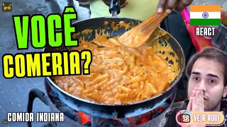MACARRÃO ao MOLHO ROSÉ da ÍNDIA! Você comeria? Reagindo a COMIDAS DE RUA INDIANAS | Veja Aqui Reacts