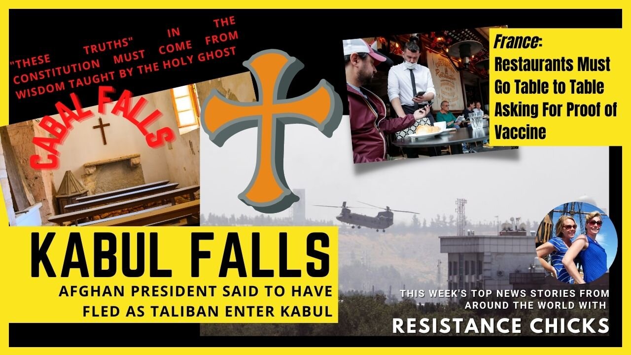Kabul Falls As Taliban Takes Over Afghanistan & This Week's TOP World News 8/15/2021