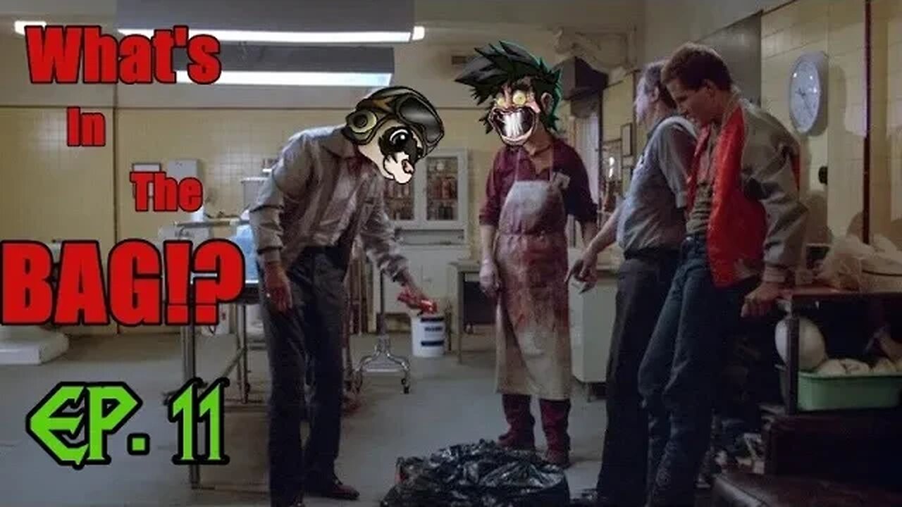 What's In The Bag!? Episode 11: From Hell We Have Returned!