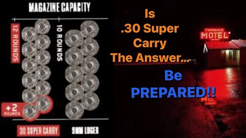 Late Night🌛Gun Talk: .30 Super Carry~Bang or Bust…