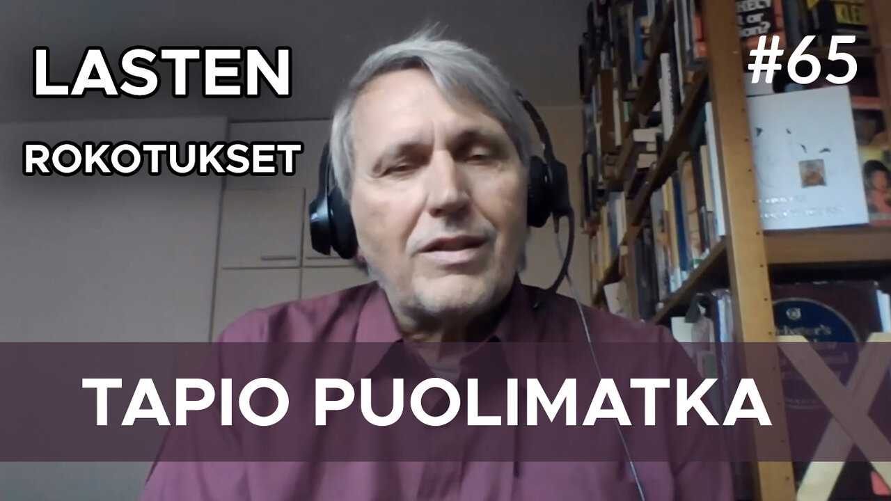 #65 - Tapio Puolimatka - Lasten Rokotukset, Hälytys Merkki, Pelon Voima