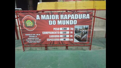 A maior rapadura do mundo fica em Cascavel(CE)