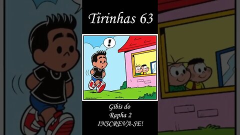 Tirinhas da Turma da Mônica nº 63 | Gibis do Rapha 2