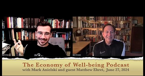 The Economy of Well being Podcast with Matt Ehret