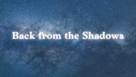 BackFrom The Shadows