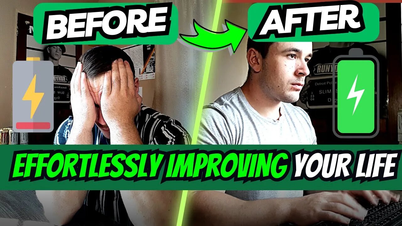How to Effortlessly Improve Your Life (Super Easy!)