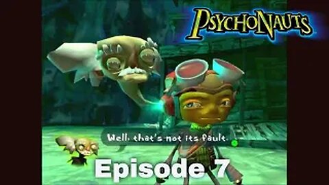 PsychonautsEp7 Lungfishapolis