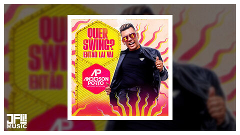 ANDERSON PORTO LANÇAMENTO CD QUER SWING?ENTÃO LAI VAI!