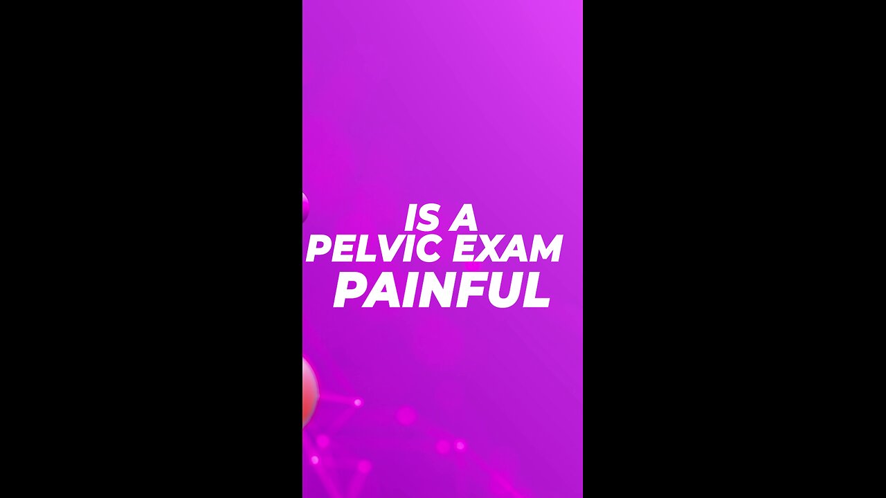 Does a Pelvic Exam Painful? Dr. Dibyendu Banerjee | Ankuran Clinic