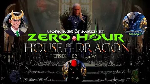 ZERO HOUR HOUSE OF THE DRAGON - THE ROGUE PRINCE REVIEW (SPOILERS)