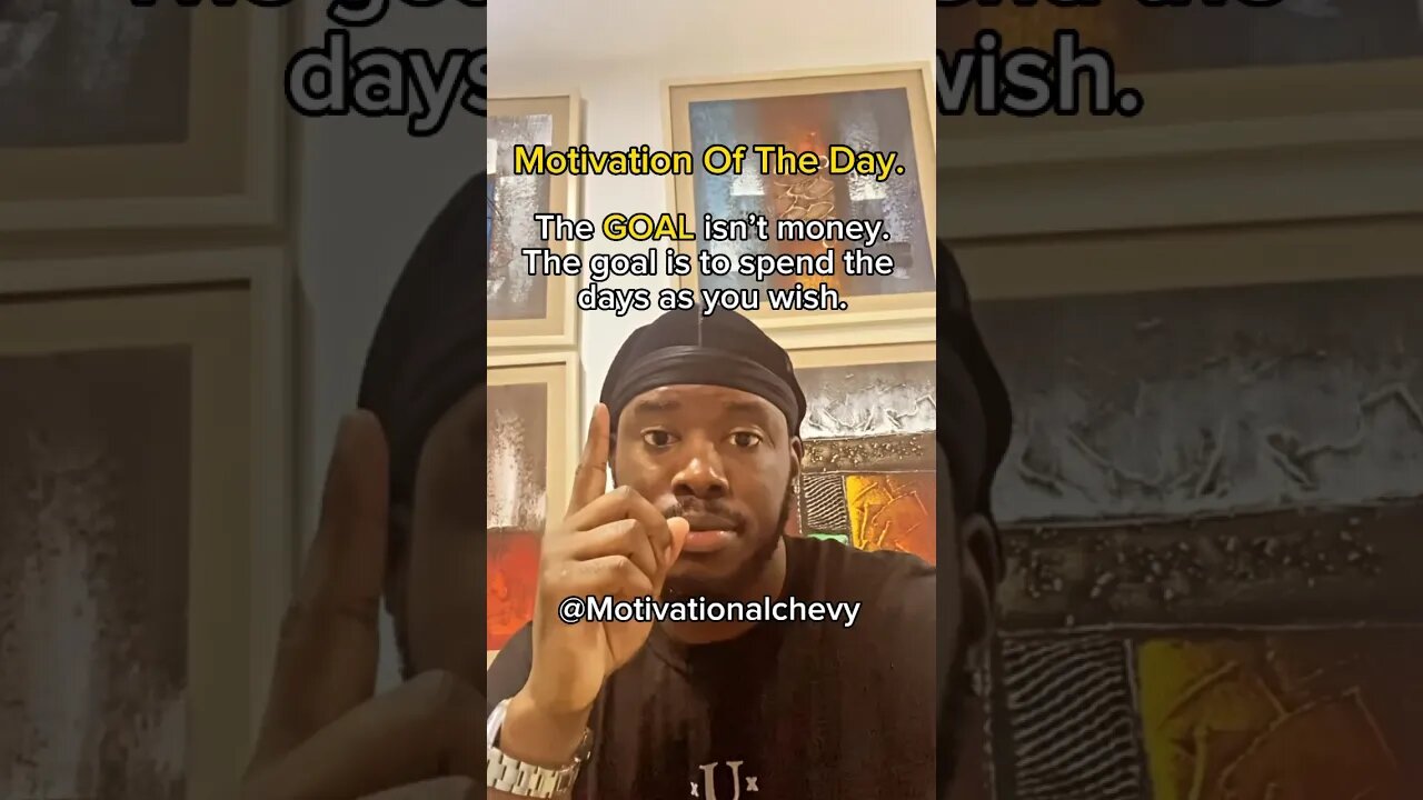 The Goal isn’t Money. The goal is to spend the days as you wish.