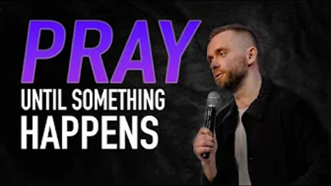 How Can Prayer Change Things? | Vlad Savchuk