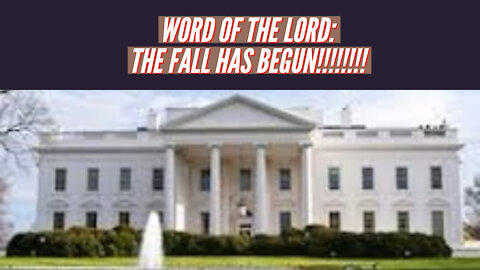 WORD OF THE LORD: THE FALL HAS BEGUN