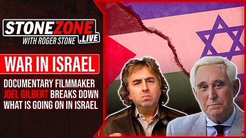 Documentary Filmmaker Joel Gilbert Breaks Down What Is Going On In Israel With Roger Stone
