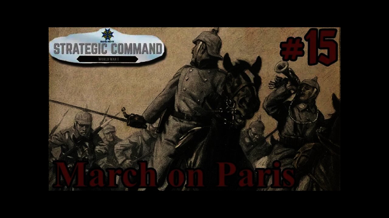 Strategic Command: World War I - March on Paris 15 -