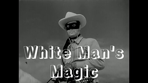 The Lone Ranger - Episode 44