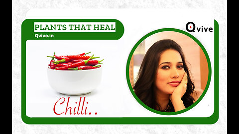 Plants That Heal – Episode 2 | Chilli | Pooja Francis