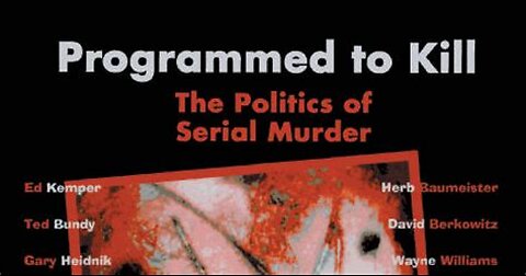 Programmed To Kill; David McGowan On MKULTRA Serial Killers/Psychological Warfare