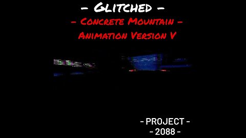 Project 2088 Concrete Mountain Animation Version V Glitched #new #neon #glitch #animation #shorts