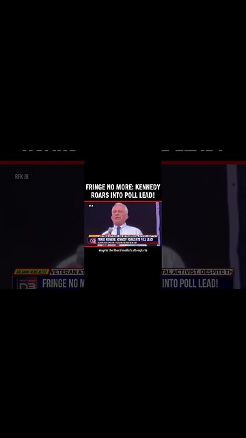 Fringe No More: Kennedy Roars into Poll Lead!