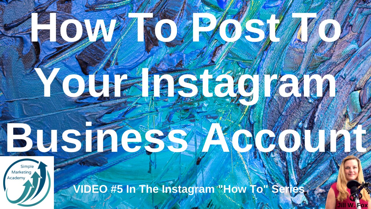 How To Post To Your Instagram Business Account