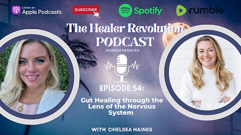 54. Gut healing through the lens of the nervous system with Chelsea Haines