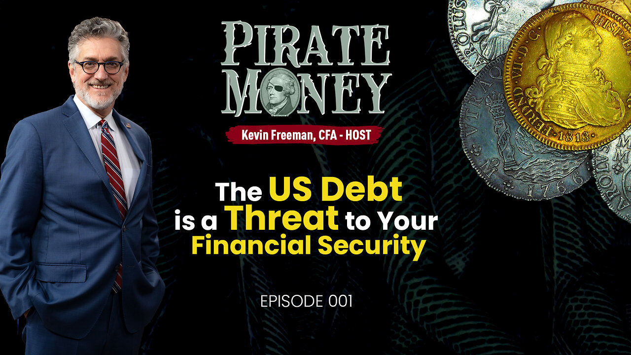 The US Debt is a Threat to Your Financial Security | Ep 001