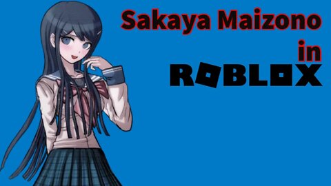 Sayaka Maizono in Roblox