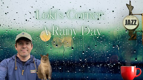Loki's Corner: A relaxing Podcast for your entertainment