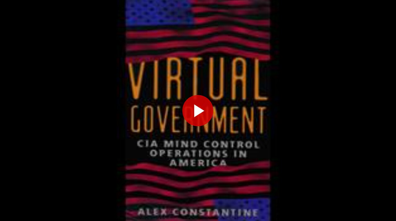 Programmed To Kill/Satanic Cover Up Part 355 (Alex Constantine Virtual Government / Mind Control)