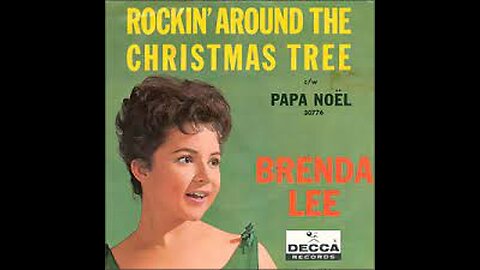 Rockin' Around the Christmas Tree Song by Brenda Lee