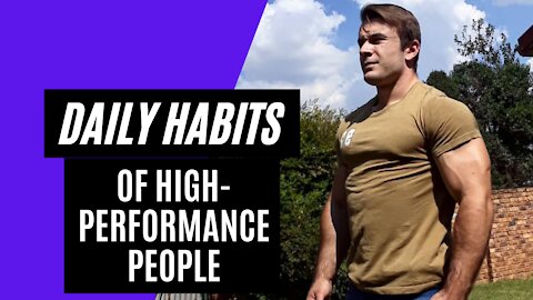 Daily Habits of High-performance people