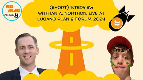 (Short) Interview with Ian A. Northon, Live at Lugano Plan B Forum 2024