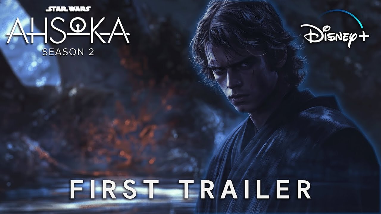 AHSOKA Season 2 First Trailer Star Wars Anakin & Mortis Gods - Latest Update & Release Date