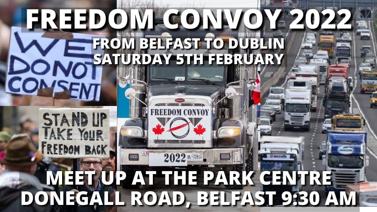 Freedom Convoy, Belfast-Dublin-Belfast - 05 Feb 2022