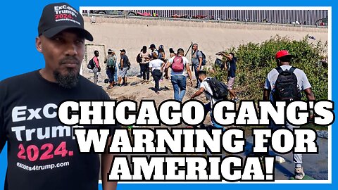 CHICAGO GANG'S WARNING FOR AMERICA! THEY'RE ALREADY HERE-WAKE UP AMERICA!
