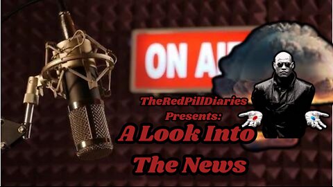 {Live} A Look Into The News!