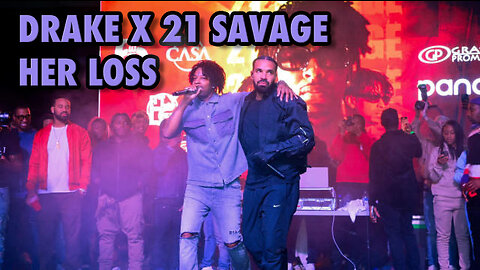 NEW COLLAB ALBUM "HER LOSS" | DRAKE X 21 SAVAGE