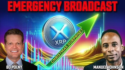 #XRP🚨EMERGENCY🚨BROADCAST! Manuel Johnson, Bo Polny, Noah Christopher