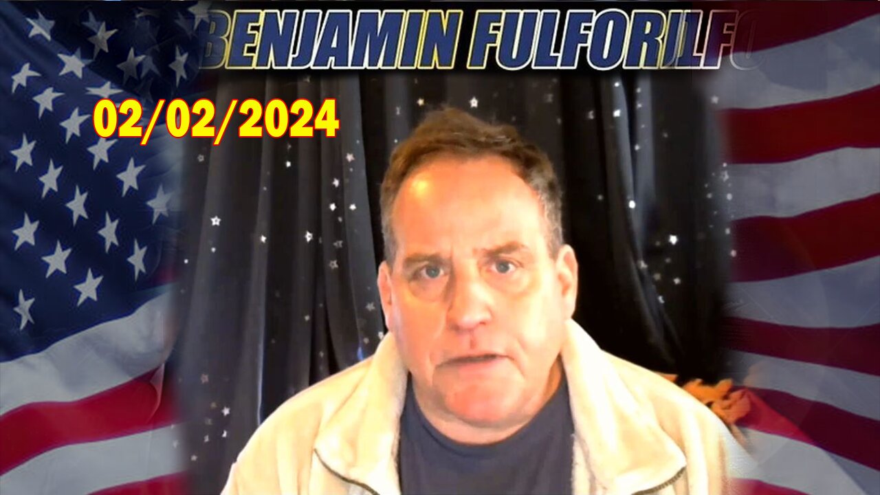 Benjamin Fulford Full Report Update February 2, 2024 - Benjamin Fulford Q&A Video