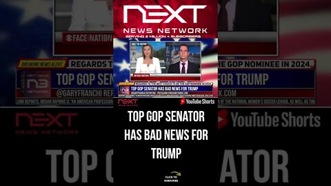 Top GOP Senator Has Bad News For Trump #shorts