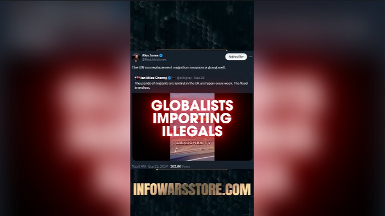 UN Importing Illegals, Running Replacement Migration Op - Alex Jones on X