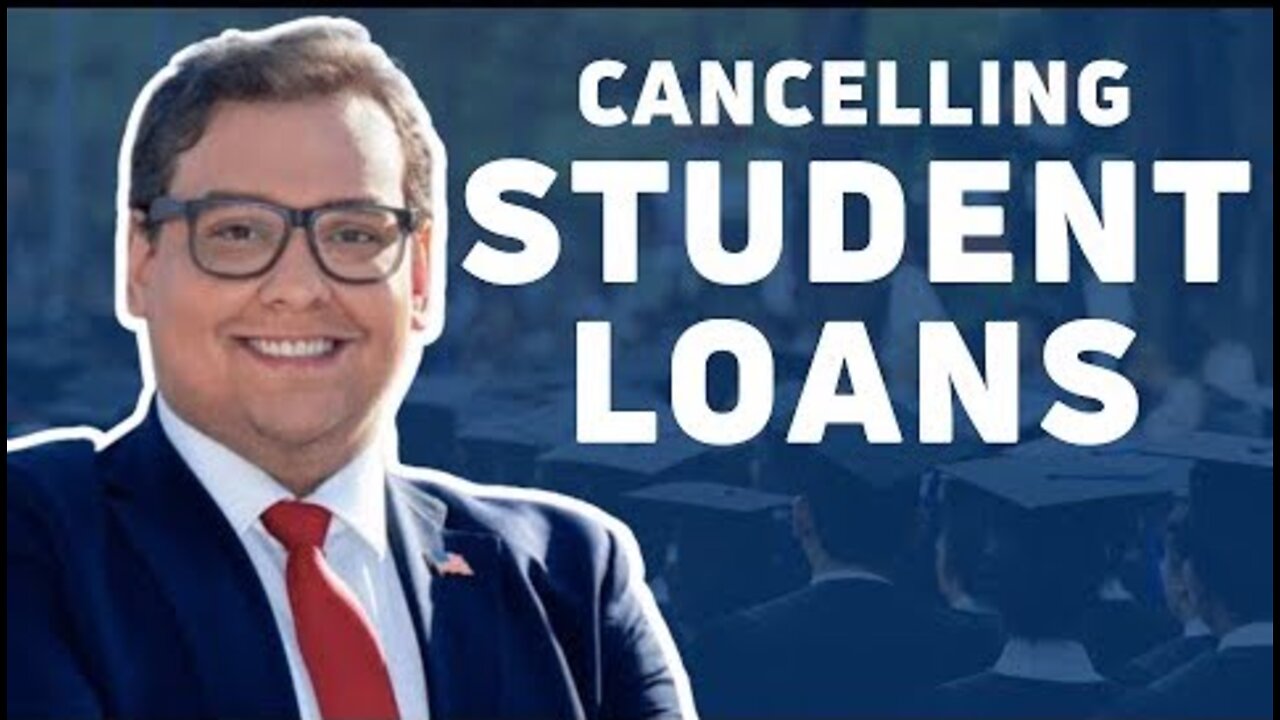 Should We Cancel Student Loans? feat. George Santos