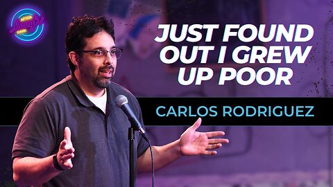 Just Found Out I Grew Up Poor | Carlos Rodriguez | Full Stand Up Comedy Set