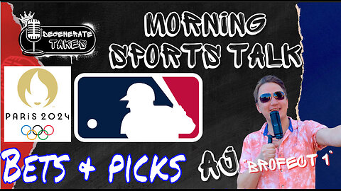 Olympic Coverage, MLB Picks & MORE