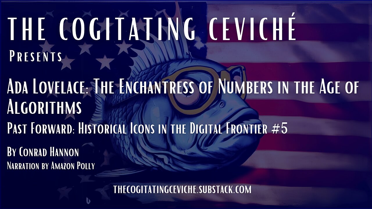 Ada Lovelace The Enchantress of Numbers in the Age of Algorithms
